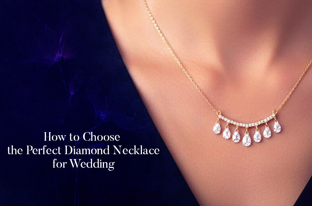 How to Choose the Perfect Diamond Necklace for Wedding - Panim – Panim ...