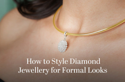 How to Style Diamond Jewellery for Formal Looks