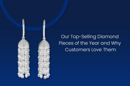 Our Top-Selling Diamond Pieces of the Year and Why Customers Love Them
