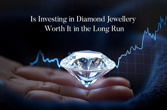 Is Investing in Diamond Jewellery Worth It in the Long Run?