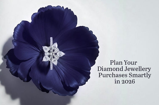 Plan Your Diamond Jewellery Purchases Smartly in 2026